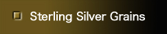 Sterling Silver Grains